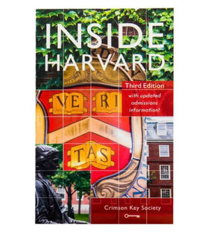 Inside Harvard: A Student-Written Guide to the History and Lore of America's Oldest University - The Harvard Shop